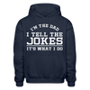 I'm the Dad I Tell the Jokes It's What I Do Gildan Heavy Blend Adult Hoodie