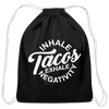 Inhale Tacos Exhale Negativity Cotton Drawstring Bag