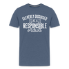 Cleverly Disguised as a Responsible Adult Men's Premium T-Shirt - heather blue