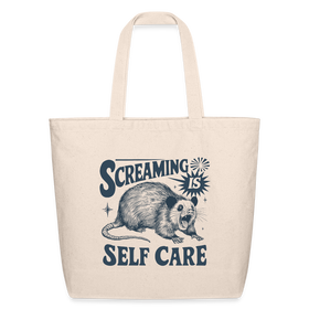 Screaming is Self Care Possum Funny Eco-Friendly Cotton Tote