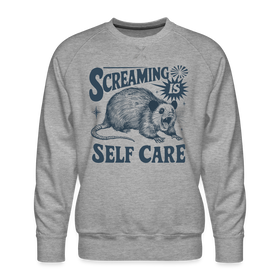 Screaming is Self Care Possum Funny Men’s Premium Sweatshirt