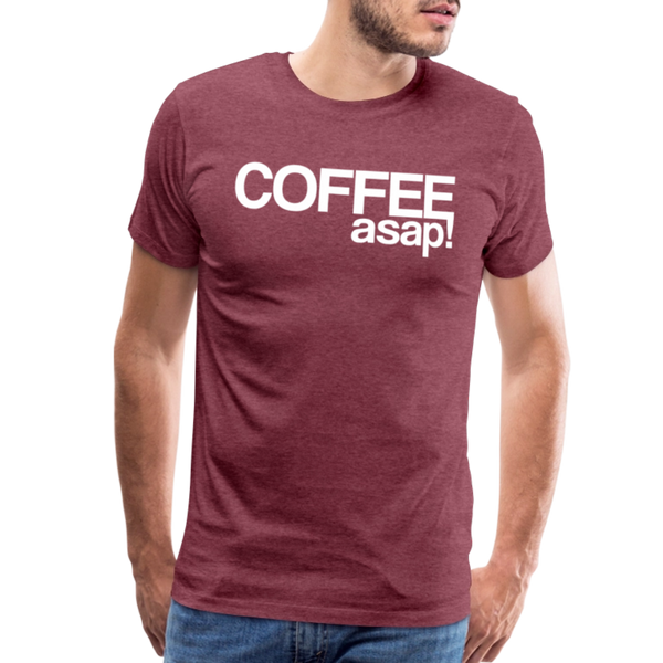 Funny Coffee ASAP! Men's Premium T-Shirt - heather burgundy
