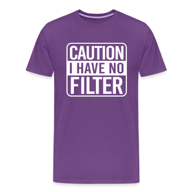 Caution I Have No Filter Men's Premium T-Shirt