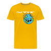 I'm Fine Earth Men's Premium T-Shirt - sun yellow