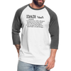 Dad Definition Baseball T-Shirt - white/charcoal