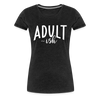 Adult-ish Funny Women’s Premium T-Shirt