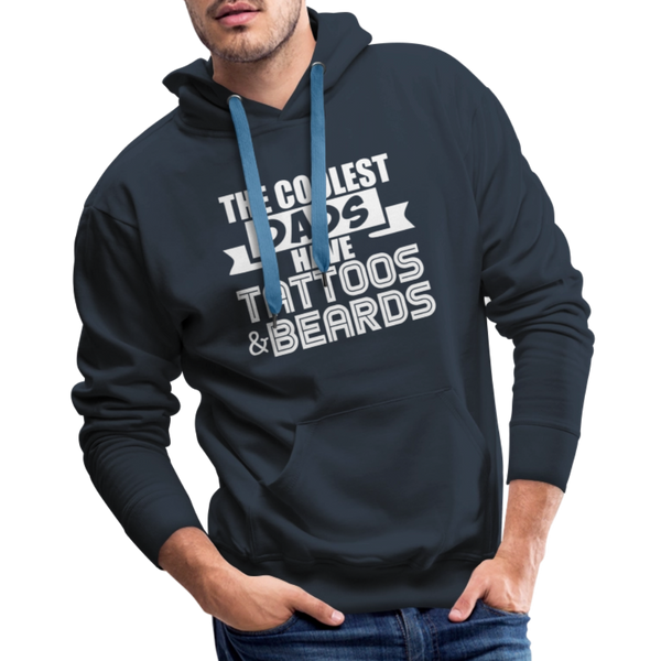 The Coolest Dads Have Tattoos and Beards Men’s Premium Hoodie - navy