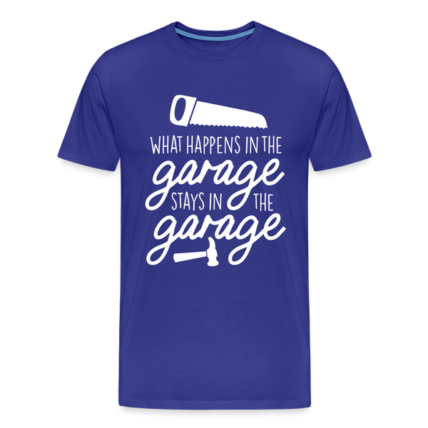 What Happens in the Garage Stays in the Garage Men's Premium T-Shirt - royal blue
