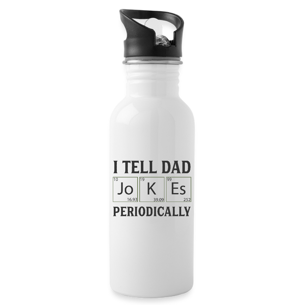I Tell Dad Jokes Periodically Water Bottle - white