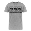He He He The Laughing Gas Men's Premium T-Shirt