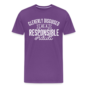 Cleverly Disguised as a Responsible Adult Men's Premium T-Shirt