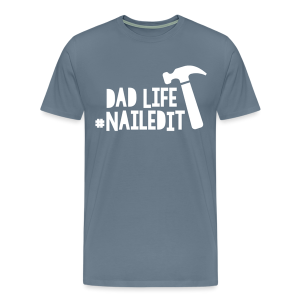 Dad Life Nailed It Men's Premium T-Shirt - steel blue