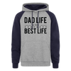 Dad Life is the Best Life Colorblock Hoodie