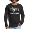 You Say Dad Bod I Say Father Figure Funny Fathers Day Men's Premium Long Sleeve T-Shirt