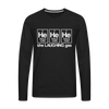 He He He The Laughing Gas Men's Premium Long Sleeve T-Shirt