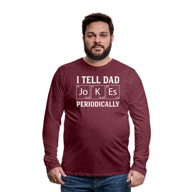 I Tell Dad Jokes Periodically Men's Premium Long Sleeve T-Shirt