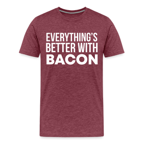 Everythings's Better with Bacon Men's Premium T-Shirt