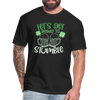 Let's Get Ready To Stumble Fitted Cotton/Poly T-Shirt by Next Level - black