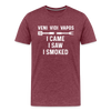 Veni Vidi Vapos I Came I Saw I Smoked: BBQ Smoker Men's Premium T-Shirt