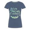 Give Peas a Chance Pun Women’s Premium T-Shirt - heather blue