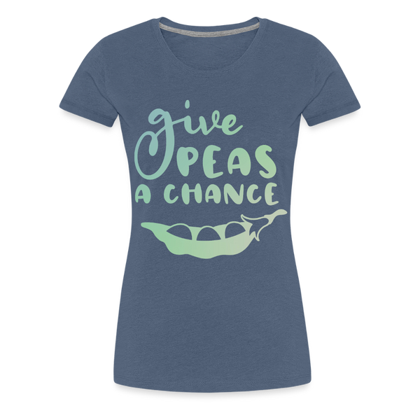 Give Peas a Chance Pun Women’s Premium T-Shirt - heather blue