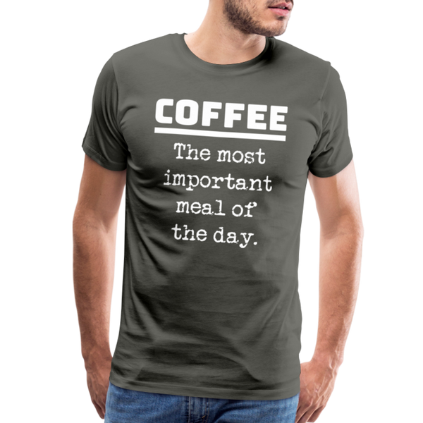 Coffee The Most Important Meal of the Day Funny Men's Premium T-Shirt - asphalt gray