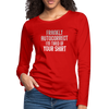 Funny Autocorrect Women's Premium Long Sleeve T-Shirt