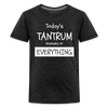 Todays Tantrum Sponsored by Everything Kids' Premium T-Shirt