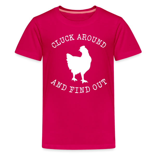 Cluck Around and Find Out Chicken Kids' Premium T-Shirt - dark pink