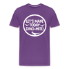 Let's Make Today Dino-Mite! Dinosaur Men's Premium T-Shirt - purple