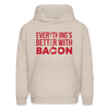 Everythings's Better with Bacon Heavy Blend Adult Hoodie