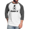 Cluck it Funny Chicken Baseball T-Shirt