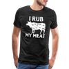 I Rub My Meat BBQ Cow Men's Premium T-Shirt