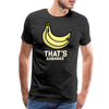 Cute That's Bananas Men's Premium T-Shirt