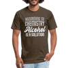 Funny Alcohol Is A Solution Fitted Cotton/Poly T-Shirt by Next Level