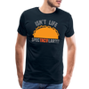 Isn't Life SpecTacolar?!? Funny Taco Food Pun Men's Premium T-Shirt