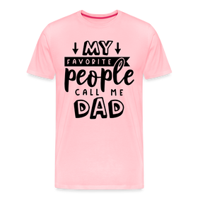 My Favorite People Call Me Dad Father's Day Men's Premium T-Shirt