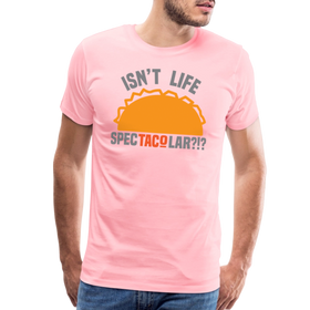 Isn't Life SpecTacolar?!? Funny Taco Food Pun Men's Premium T-Shirt