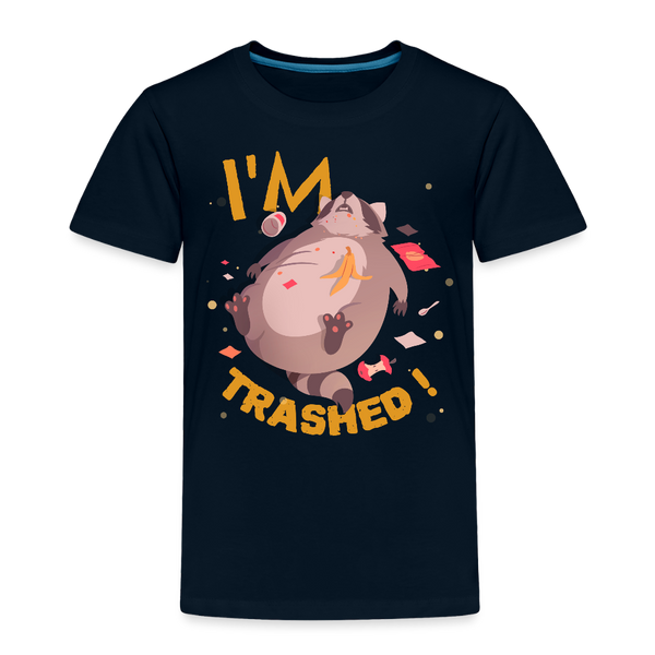 I'm Trashed Funny Raccoon Toddler Premium T-Shirt - deep navy