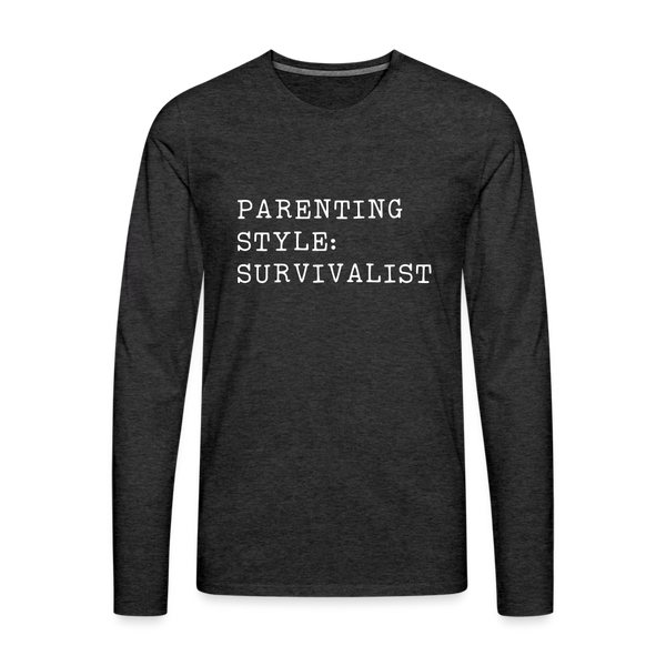 Parenting Style: Survivalist Men's Premium Long Sleeve T-Shirt - charcoal grey