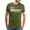 Obey Gravity It's the Law Men's Premium T-Shirt