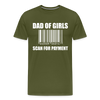 Dad of Girls Scan for Payment Men's Premium T-Shirt
