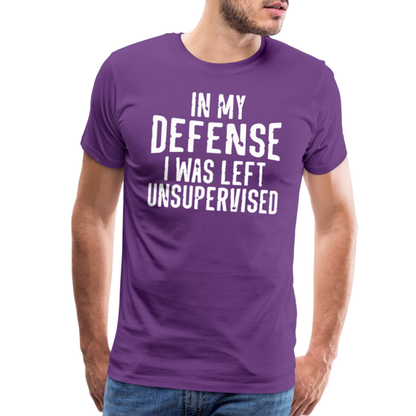 In my Defense I was left Unsupervised Men's Premium T-Shirt - purple