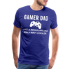 Gamer Dad Like a Regular Dad Only Way Cooler Men's Premium T-Shirt - royal blue