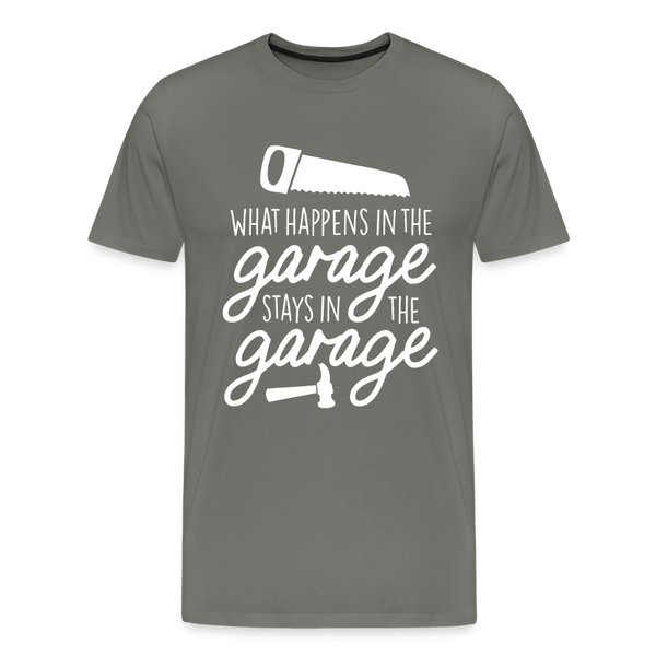 What Happens in the Garage Stays in the Garage Men's Premium T-Shirt - asphalt gray