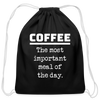 Coffee The Most Important Meal of the Day Funny Cotton Drawstring Bag