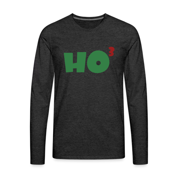 Ho to the Third Power Men's Premium Long Sleeve T-Shirt - charcoal grey