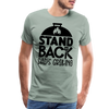 Stand Back Dad's Grilling Funny Father's Day Men's Premium T-Shirt - steel green