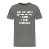 Veni Vidi Vapos I Came I Saw I Smoked: BBQ Smoker Men's Premium T-Shirt