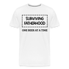 Surviving Fatherhood One Beer at a Time Men's Premium T-Shirt